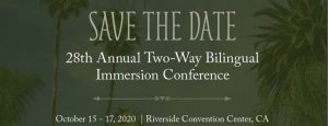 The Association of Two-Way & Dual Language Education - 28th Annual Two-Way Bilingual Immersion Conference @ Riverside Convention Center